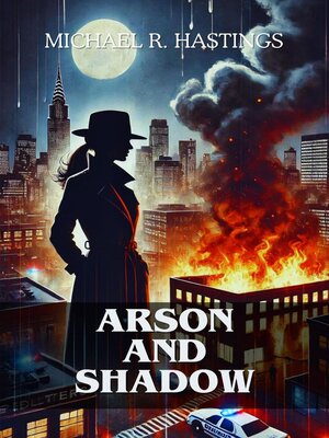 cover image of Arson and Shadows
